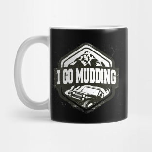 Mudding car quote Mug